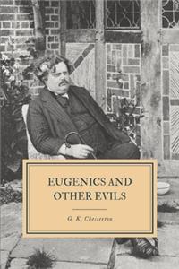 Eugenics and Other Evils
