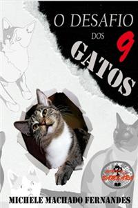 O Desafio DOS 9 Gatos