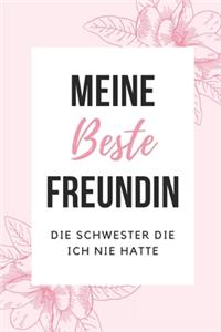 Meine Beste Freundin Die Schwester Die Ich Nie Hatte