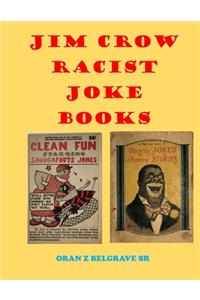 Jim Crow Racist Joke Books