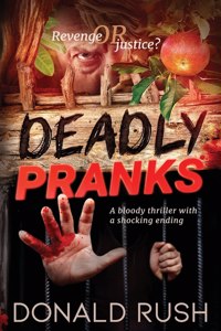 Deadly Pranks