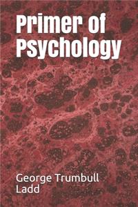 Primer of Psychology