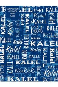 Kalel Composition Notebook Wide Ruled
