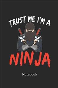Trust Me I'm a Ninja Notebook
