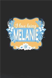 I Love Being Melanie