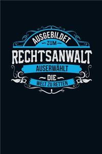 Ausgebildet zum Rechtsanwalt