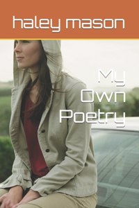 My Own Poetry