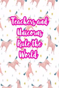 Teachers and Unicorns Rule the World