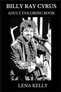 Billy Ray Cyrus Adult Coloring Book