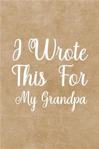 I Wrote This For My Grandpa