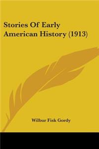 Stories Of Early American History (1913)