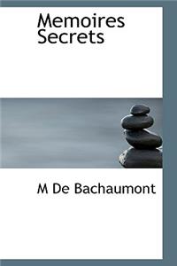 Memoires Secrets