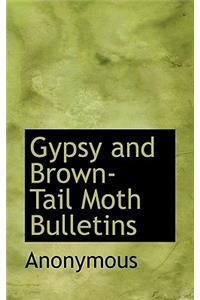 Gypsy and Brown-Tail Moth Bulletins