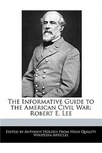 The Informative Guide to the American Civil War