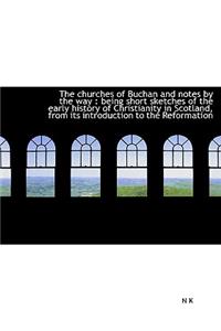 The Churches of Buchan and Notes by the Way