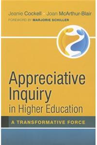 Appreciative Inquiry in Higher Education