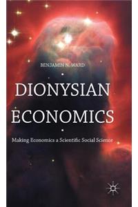 Dionysian Economics