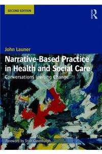 Narrative-Based Practice in Health and Social Care