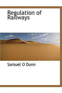 Regulation of Railways