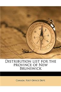 Distribution List for the Province of New Brunswick