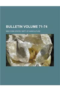 Bulletin Volume 71-74