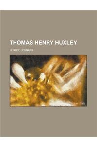 Thomas Henry Huxley