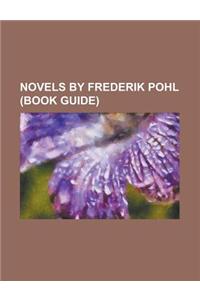 Novels by Frederik Pohl (Study Guide)