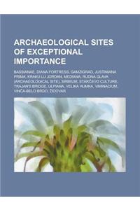 Archaeological Sites of Exceptional Importance