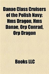 Danae Class Cruisers of the Polish Navy
