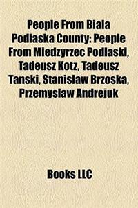 People from Bia?a Podlaska County