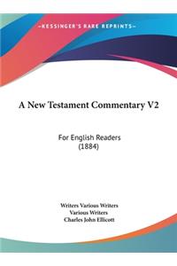 A New Testament Commentary V2