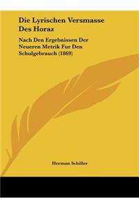 Lyrischen Versmasse Des Horaz