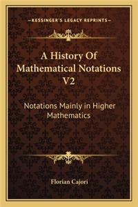 History of Mathematical Notations V2