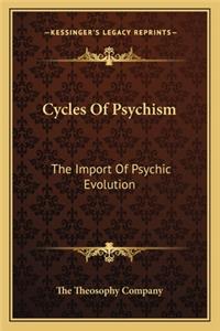 Cycles Of Psychism