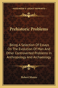 Prehistoric Problems