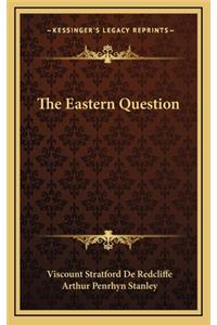 The Eastern Question