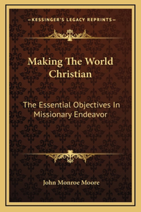 Making the World Christian