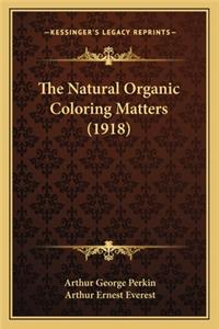 Natural Organic Coloring Matters (1918)