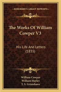 The Works Of William Cowper V3