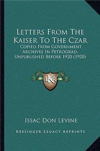 Letters from the Kaiser to the Czar