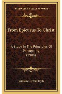 From Epicurus to Christ