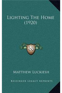 Lighting the Home (1920)