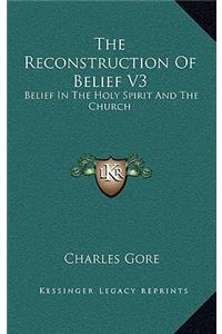 The Reconstruction of Belief V3