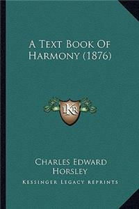 A Text Book Of Harmony (1876)