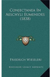 Conjectanea in Aeschyli Eumenides (1838)