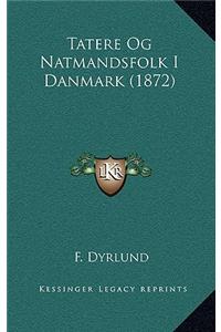 Tatere Og Natmandsfolk I Danmark (1872)