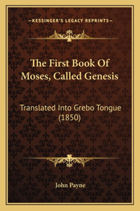 The First Book Of Moses, Called Genesis