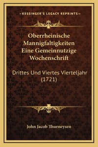 Oberrheinische Mannigfaltigkeiten Eine Gemeinnutzige Wochenschrift