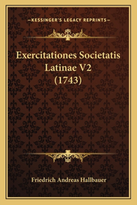 Exercitationes Societatis Latinae V2 (1743)