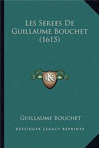 Les Serees De Guillaume Bouchet (1615)